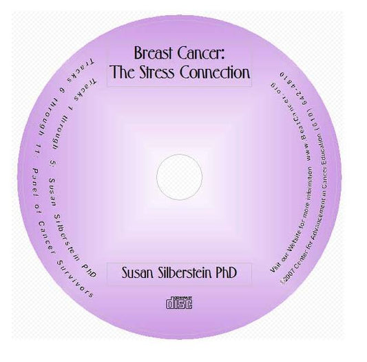 Breast Cancer The Stress Connection CD Susan Silberstein PhD Beat Cancer