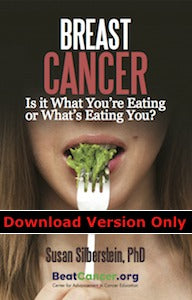 (e-Book) Breast Cancer: Is It What You're Eating or What's Eating You?