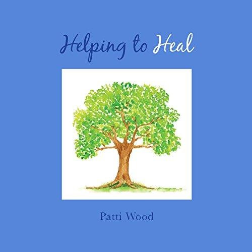 Helping to Heal Book Patti Wood